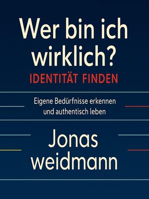 cover image of Wer bin ich wirklich? Identität finden